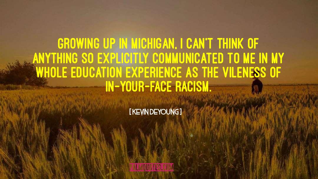 Michigan quotes by Kevin DeYoung
