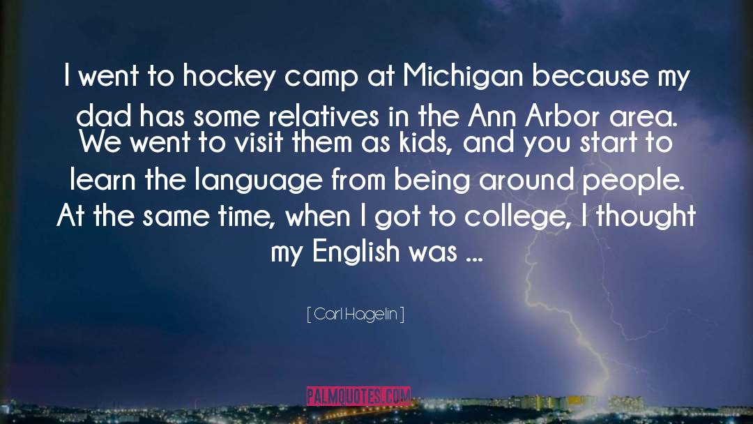 Michigan quotes by Carl Hagelin