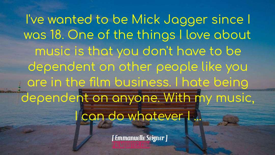 Mick Jagger quotes by Emmanuelle Seigner
