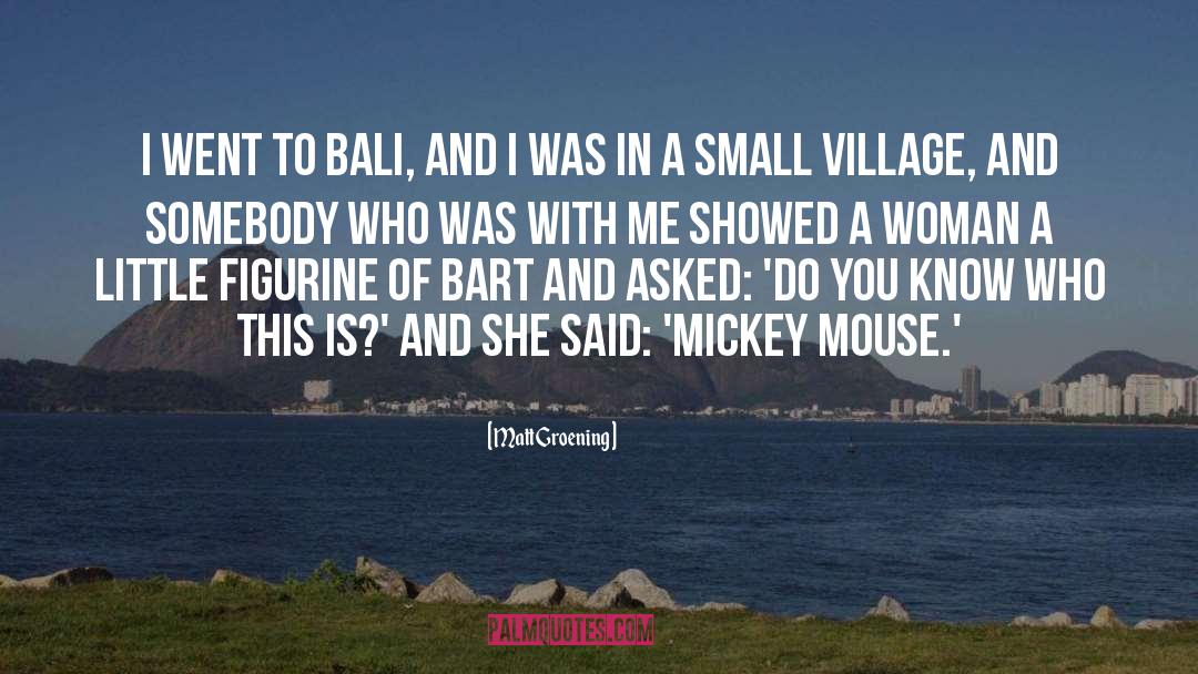 Mickey Mouse quotes by Matt Groening