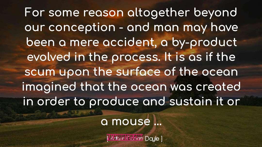 Mickey Mouse quotes by Arthur Conan Doyle