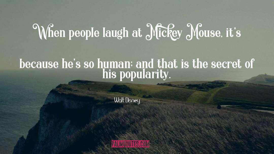 Mickey Mouse quotes by Walt Disney