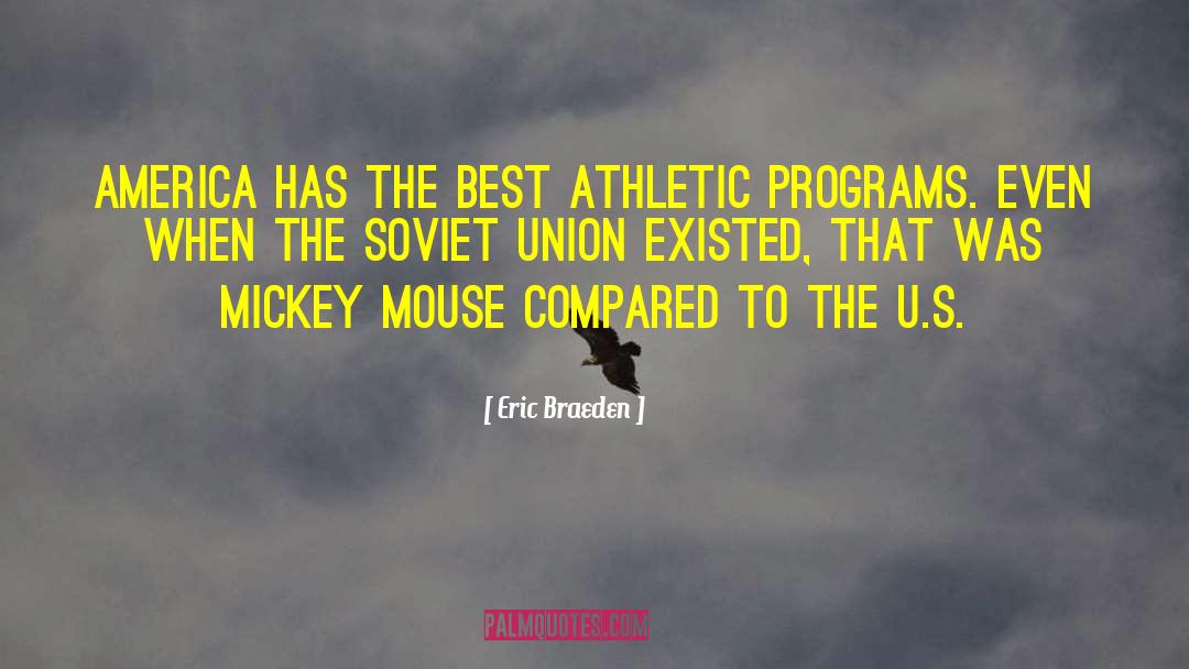 Mickey Mouse quotes by Eric Braeden