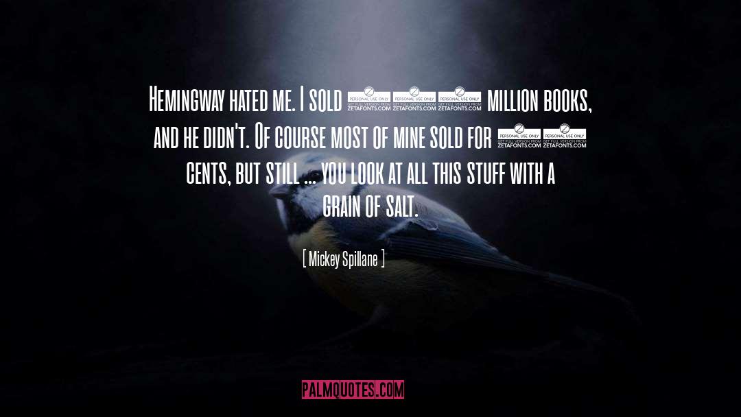 Mickey Rodale quotes by Mickey Spillane