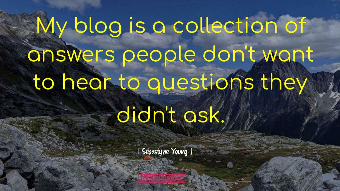 Micro Blog quotes by Sebastyne Young