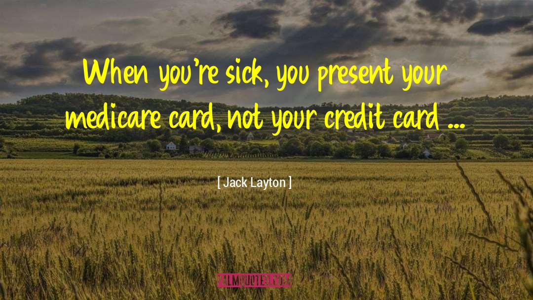 Micro Credit quotes by Jack Layton