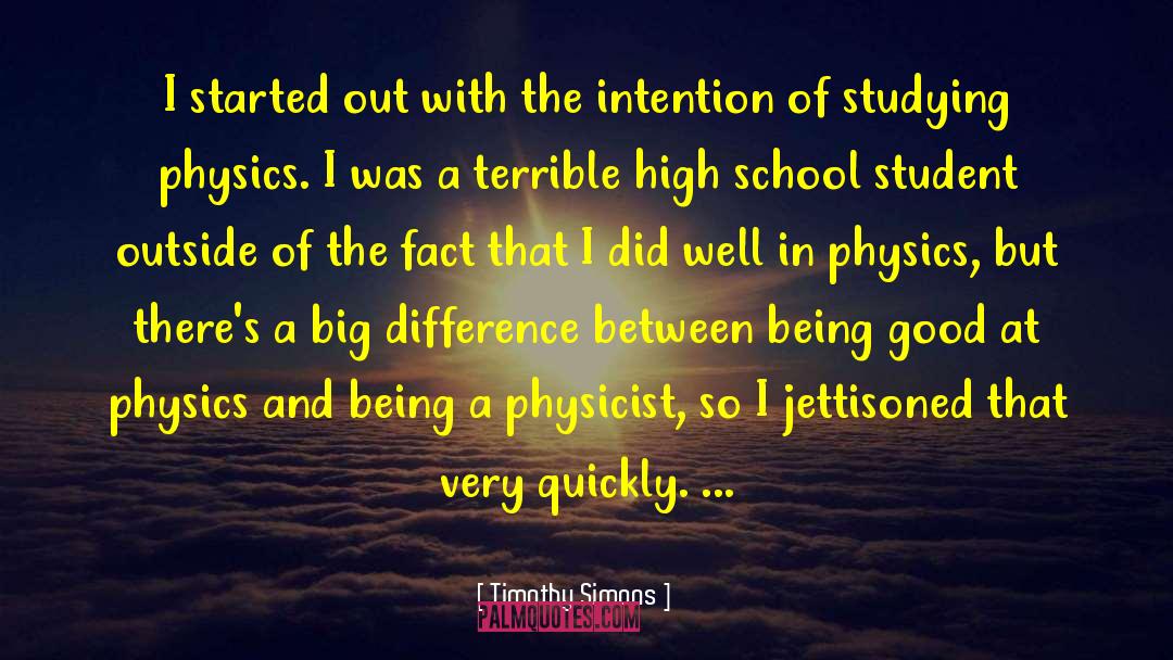 Micro Physics quotes by Timothy Simons