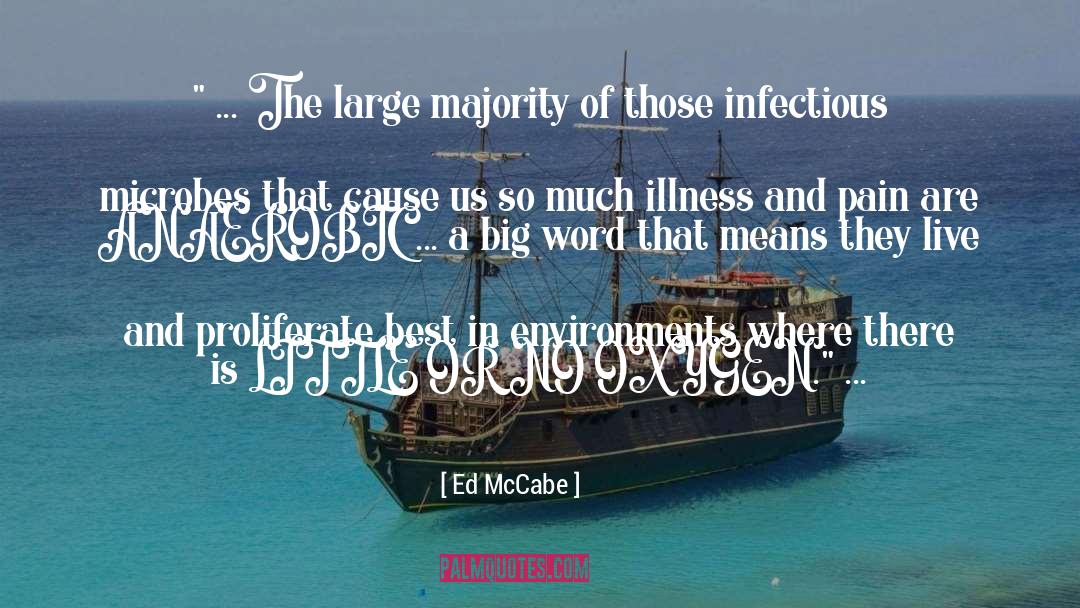 Microbes quotes by Ed McCabe