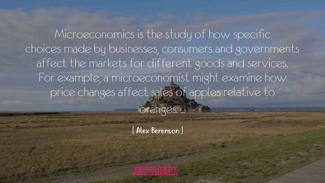 Microeconomics quotes by Alex Berenson