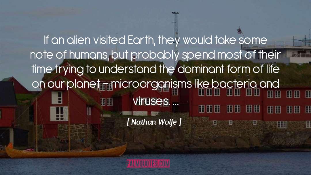 Microorganisms quotes by Nathan Wolfe