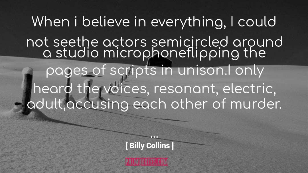 Microphone quotes by Billy Collins