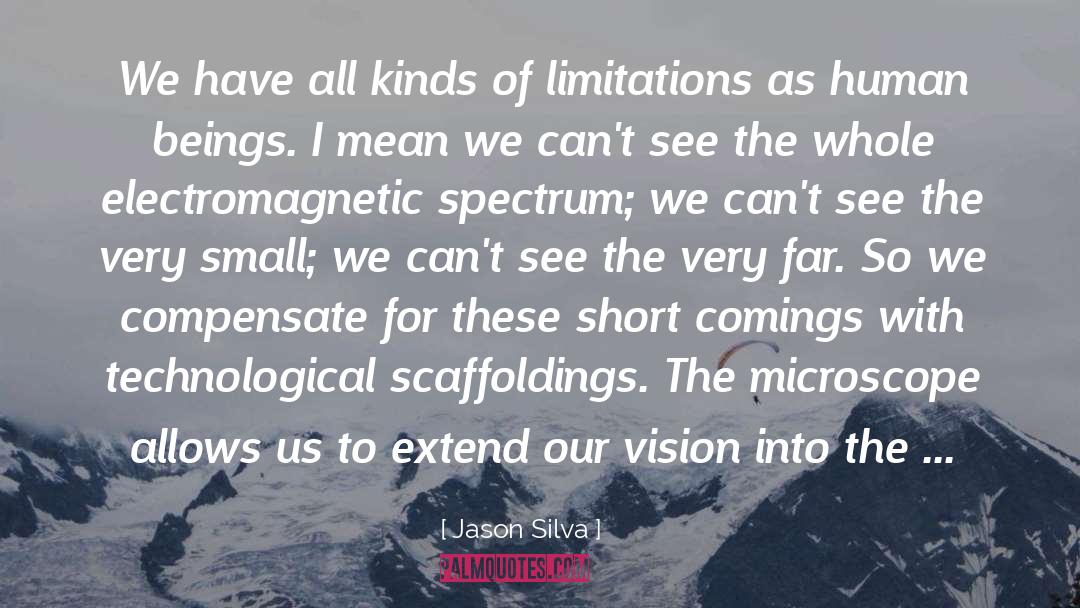Microscope quotes by Jason Silva