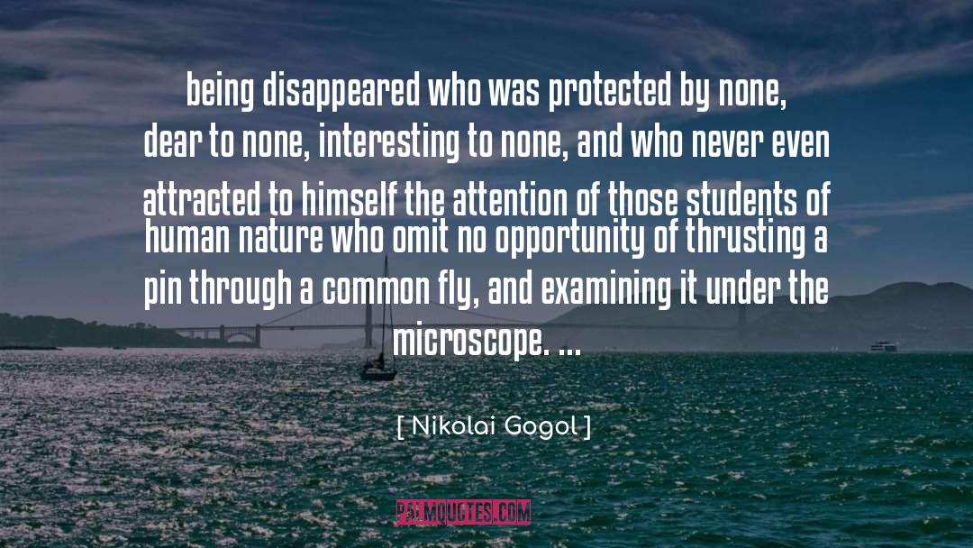 Microscope quotes by Nikolai Gogol