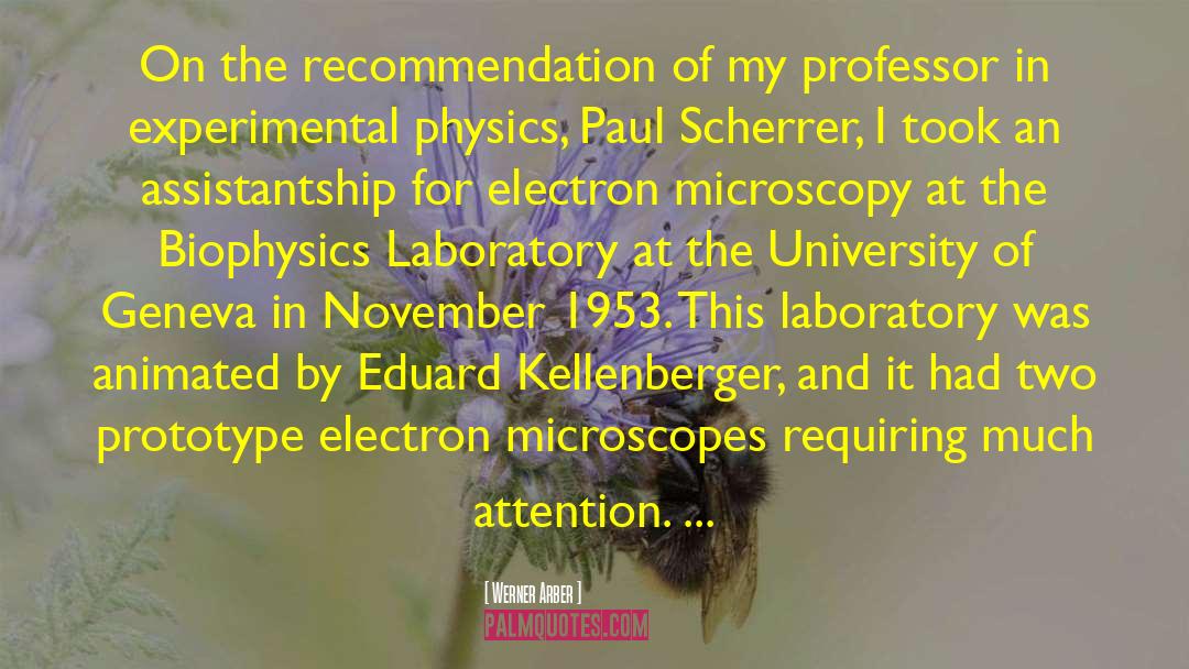 Microscopes quotes by Werner Arber