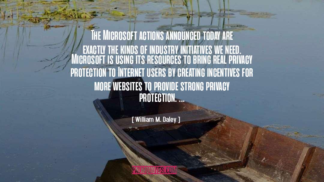 Microsoft quotes by William M. Daley