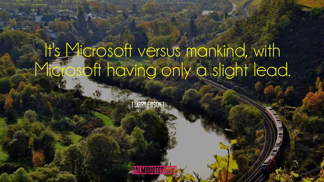 Microsoft quotes by Larry Ellison