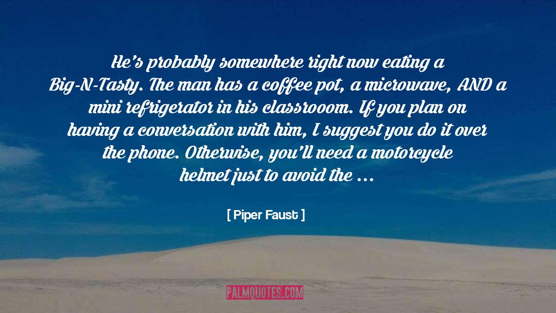 Microwave quotes by Piper Faust