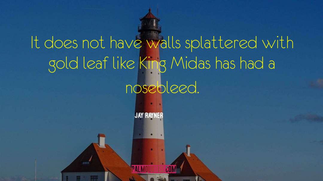 Midas quotes by Jay Rayner