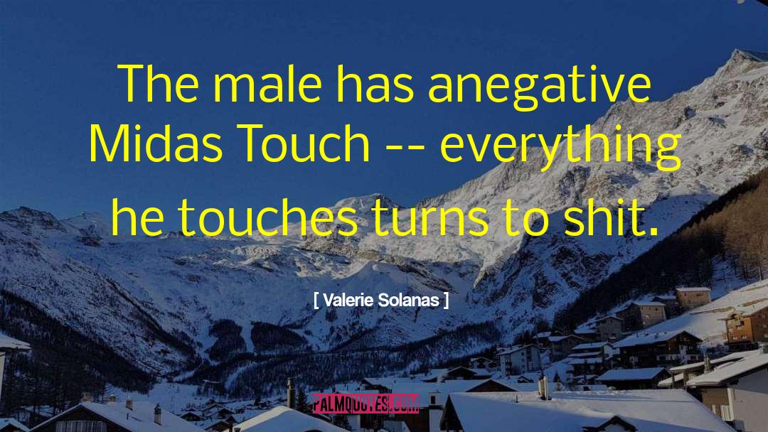 Midas quotes by Valerie Solanas