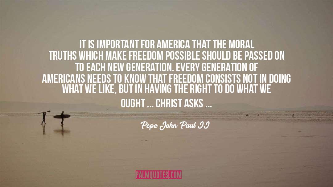 Middle America quotes by Pope John Paul II