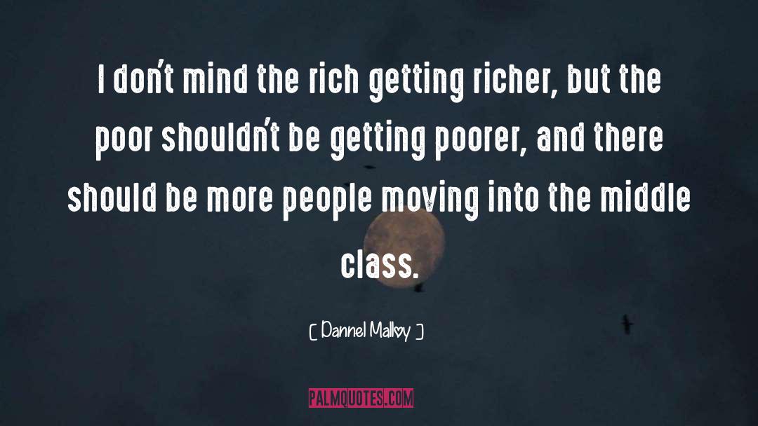 Middle Class quotes by Dannel Malloy