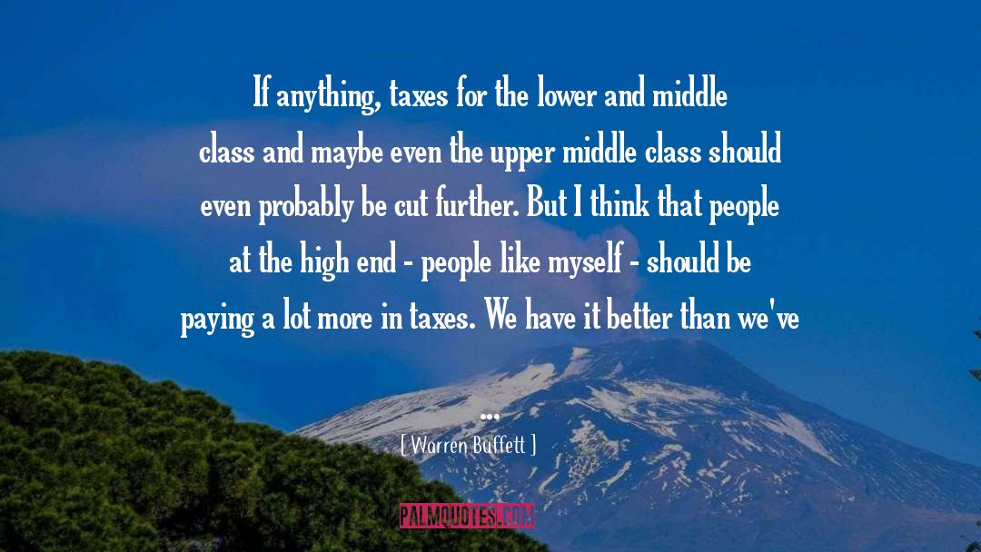 Middle Class quotes by Warren Buffett