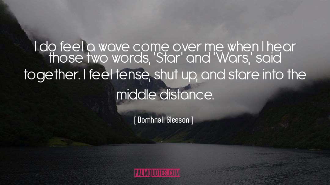 Middle Distance quotes by Domhnall Gleeson