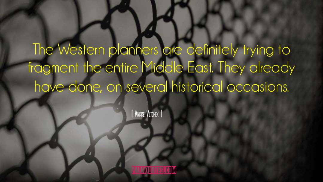 Middle East Conflict quotes by Andre Vltchek