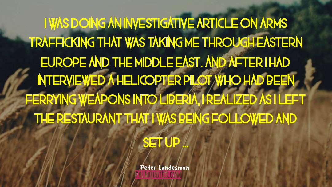 Middle East Conflicts quotes by Peter Landesman