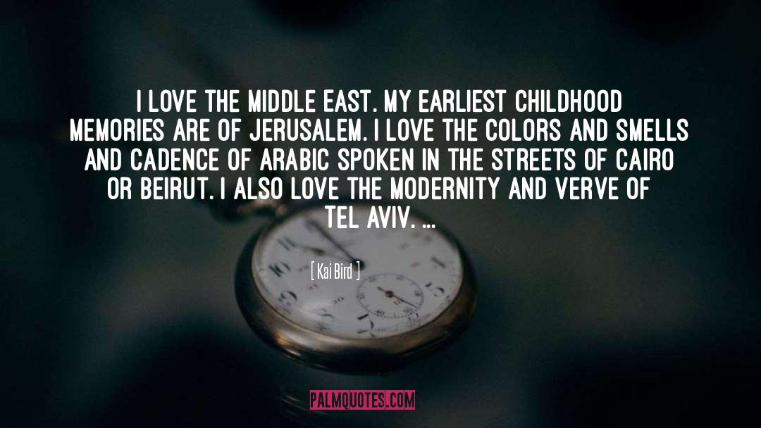 Middle East Conflicts quotes by Kai Bird