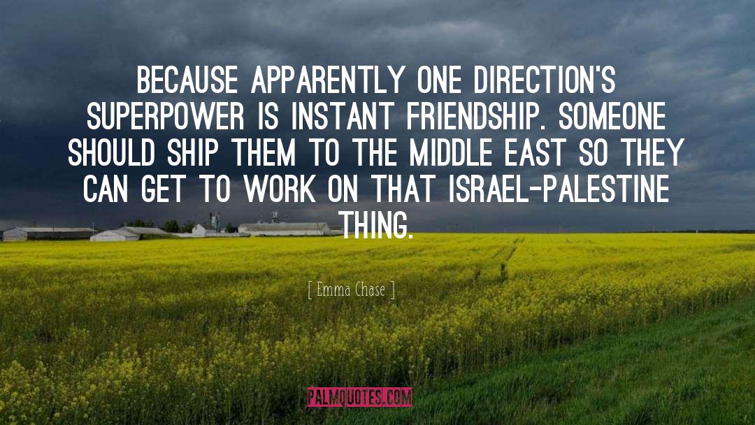 Middle East Conflicts quotes by Emma Chase