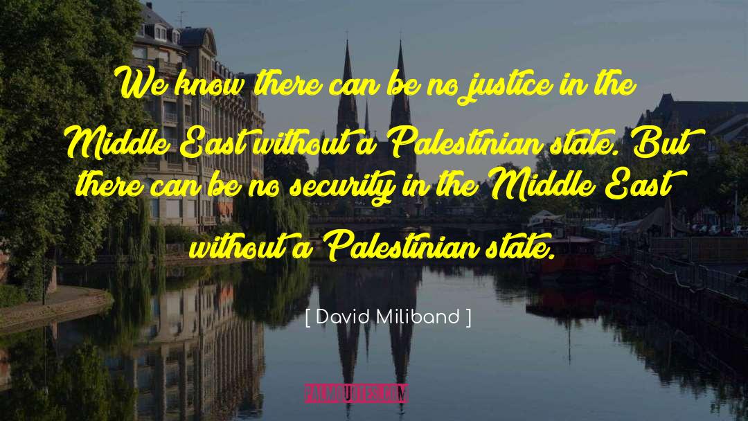 Middle East Historical Fiction quotes by David Miliband