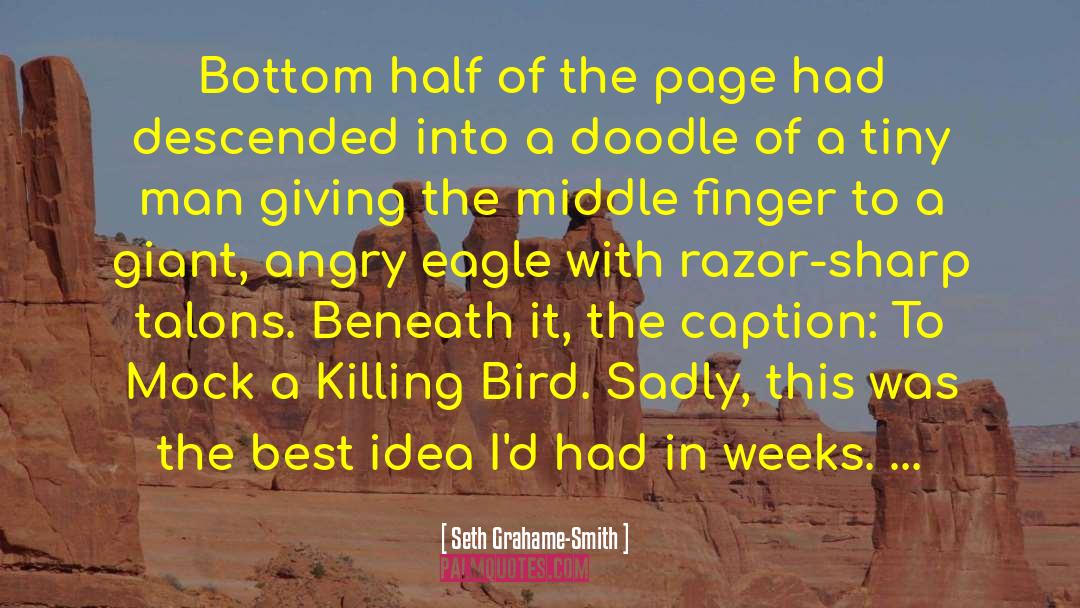 Middle Finger quotes by Seth Grahame-Smith