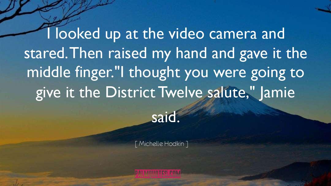 Middle Finger quotes by Michelle Hodkin