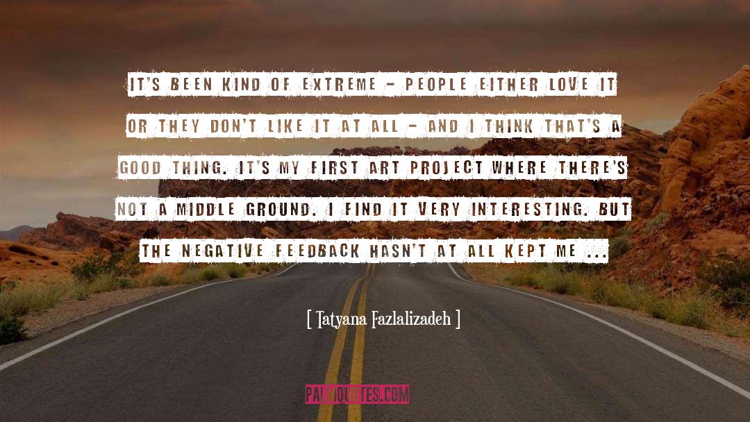 Middle Ground quotes by Tatyana Fazlalizadeh