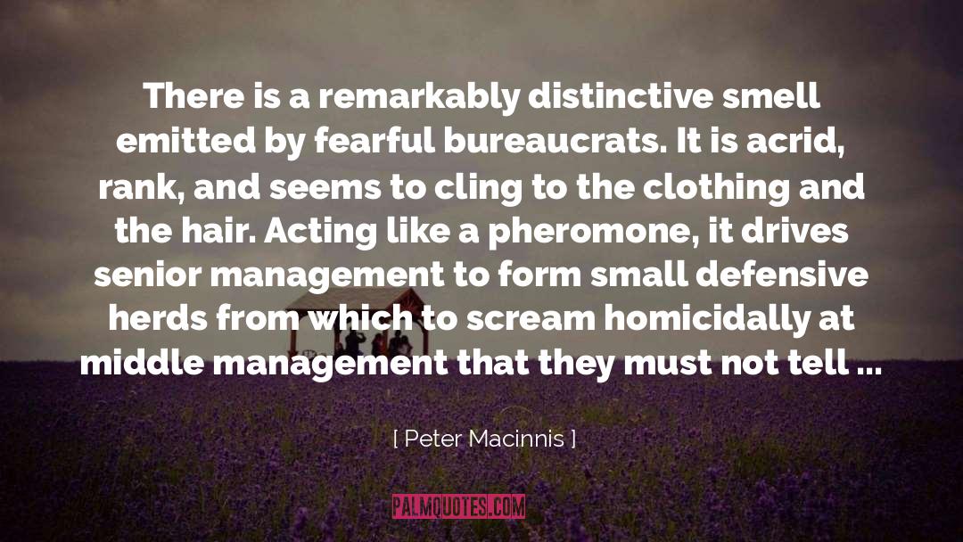 Middle Management quotes by Peter Macinnis