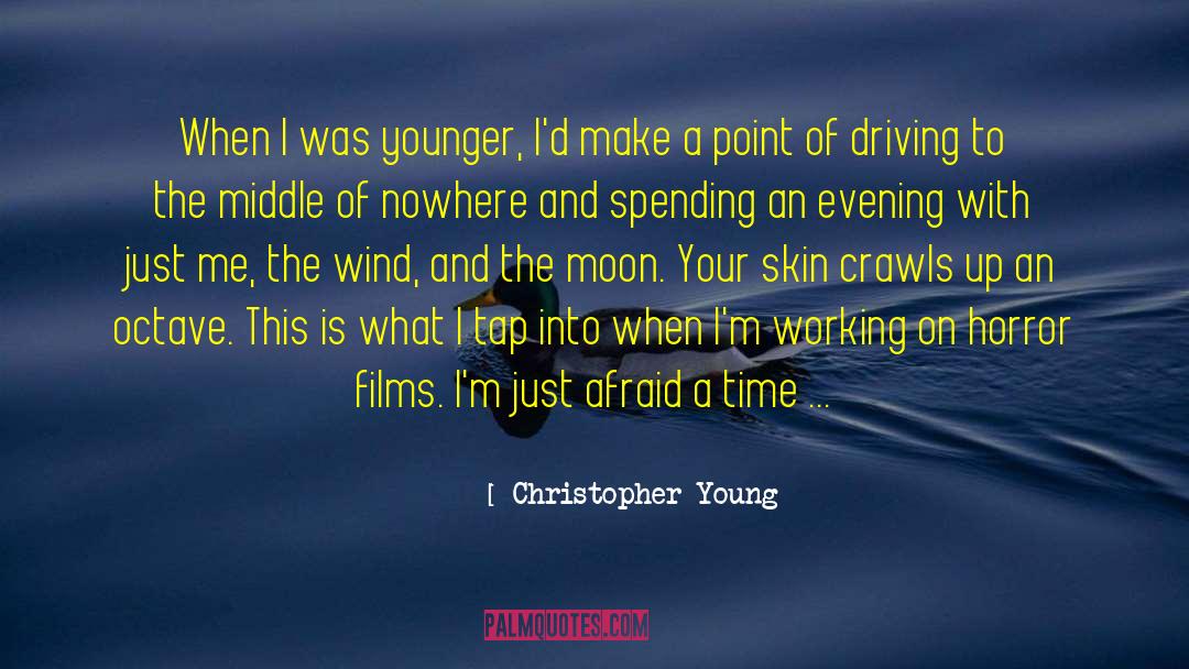 Middle Of Nowhere quotes by Christopher Young