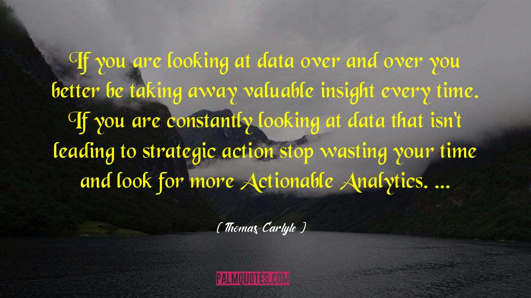 Middlegame Analytics quotes by Thomas Carlyle
