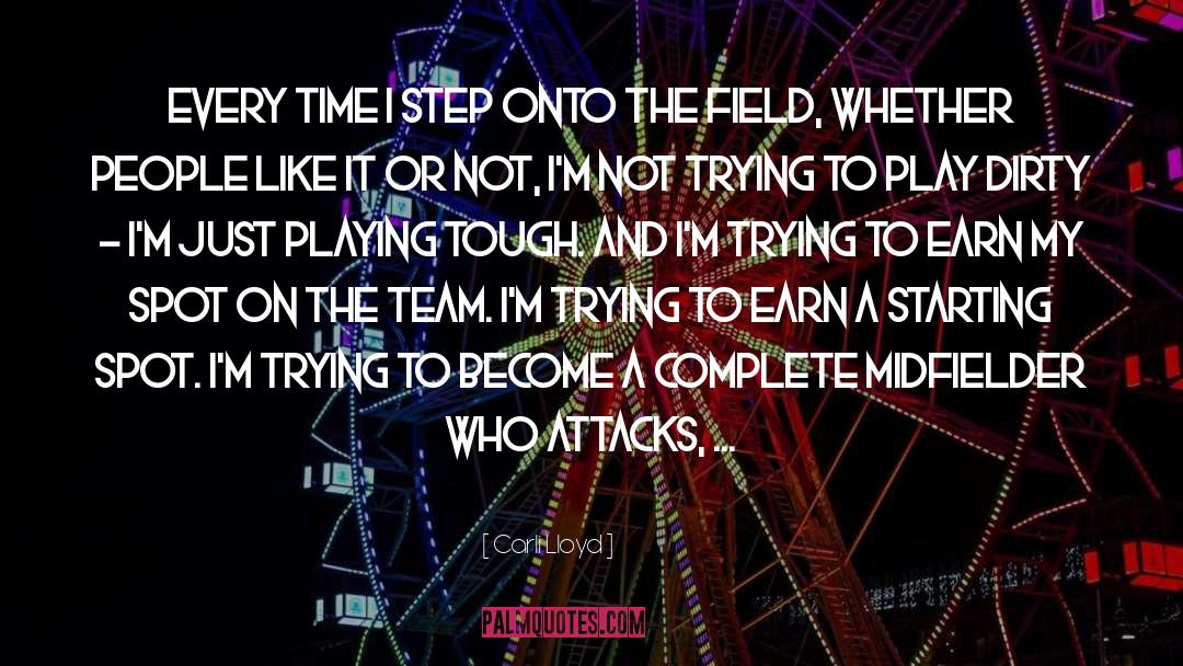 Midfielders quotes by Carli Lloyd