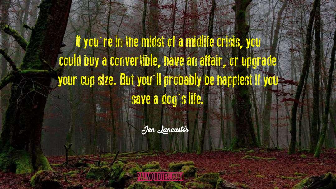Midlife quotes by Jen Lancaster