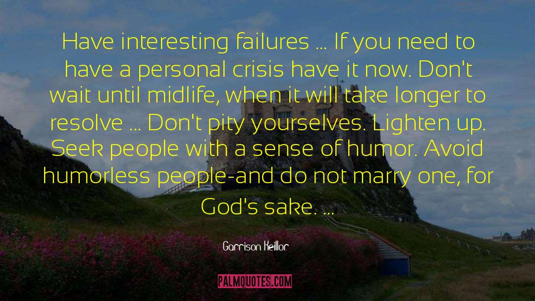 Midlife quotes by Garrison Keillor