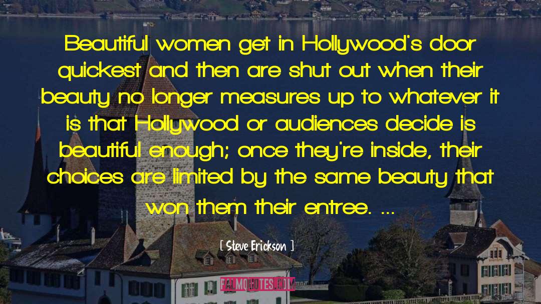 Midlife Women In Hollywood quotes by Steve Erickson
