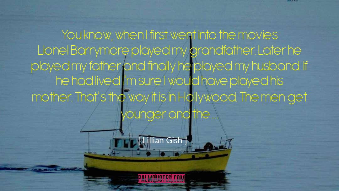 Midlife Women In Hollywood quotes by Lillian Gish