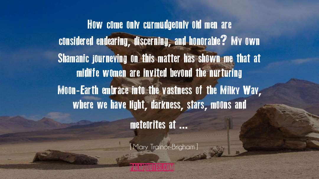 Midlife Women In Hollywood quotes by Mary Trainor-Brigham