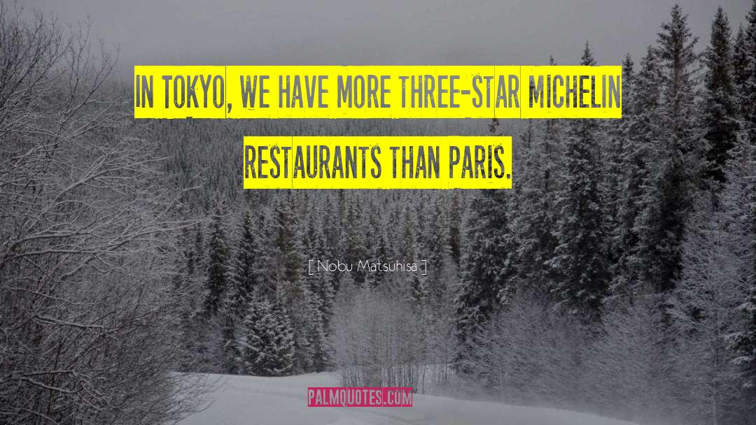 Midnight In Paris quotes by Nobu Matsuhisa