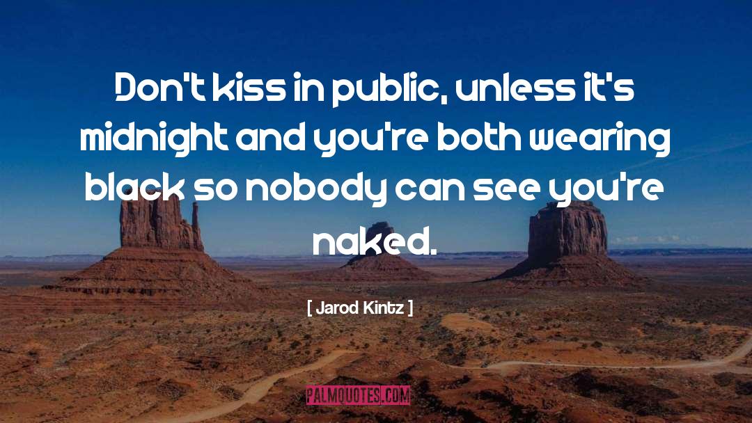 Midnight Merlot quotes by Jarod Kintz