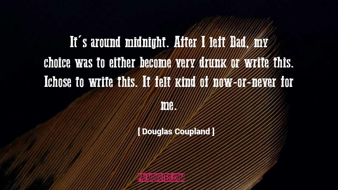 Midnight quotes by Douglas Coupland