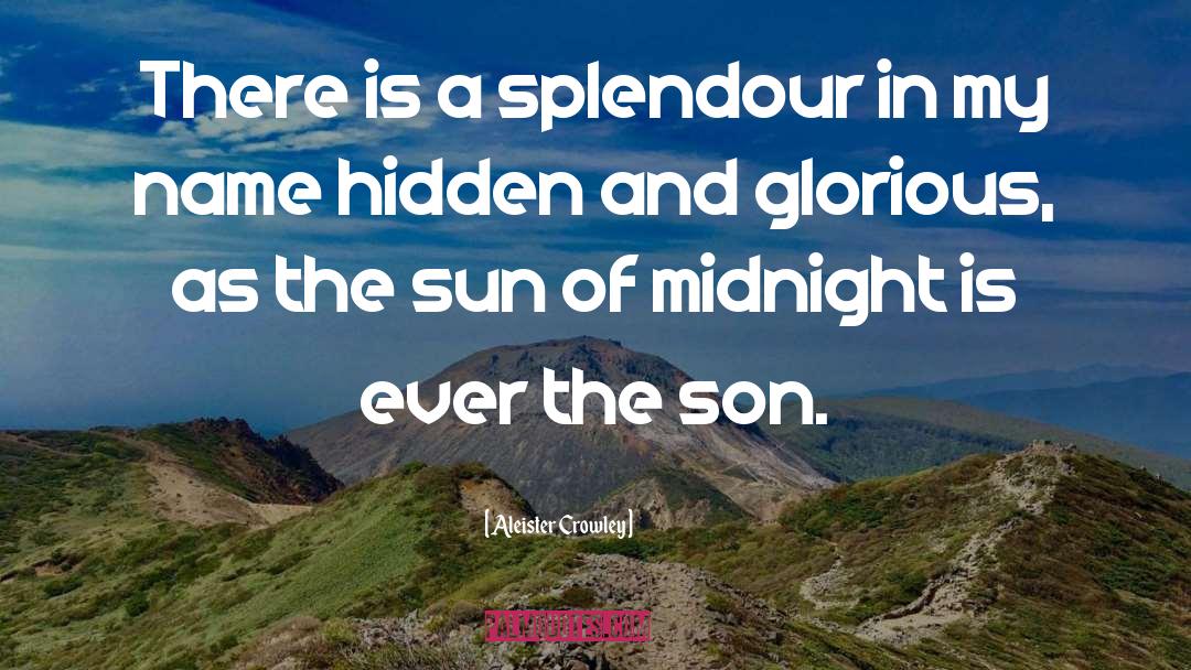 Midnight Sun Release quotes by Aleister Crowley