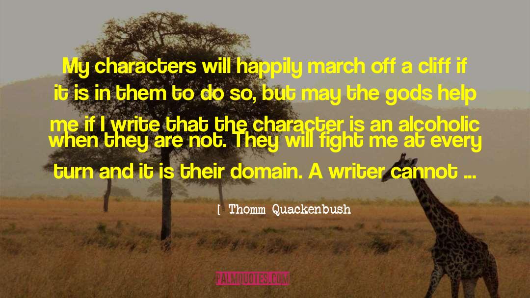 Midnight Writer quotes by Thomm Quackenbush