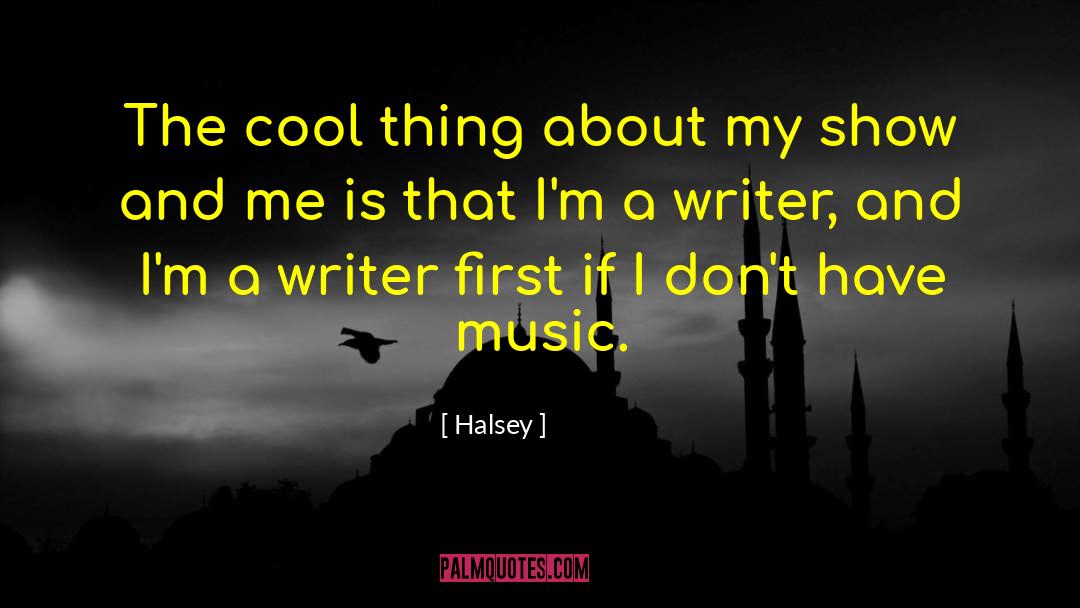 Midnight Writer quotes by Halsey